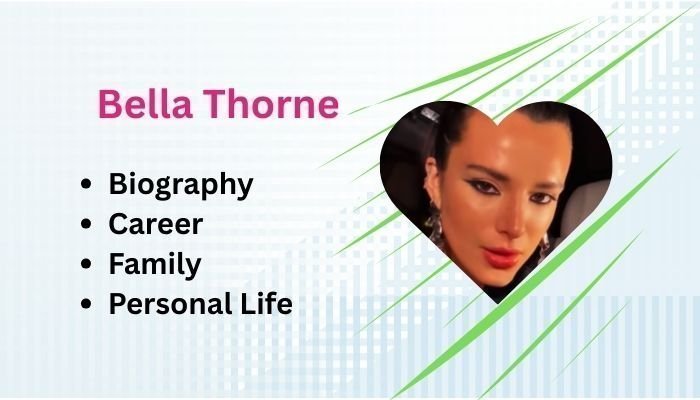 Bella Thorne: Bio Family, Career, Physical Stats, Net worth