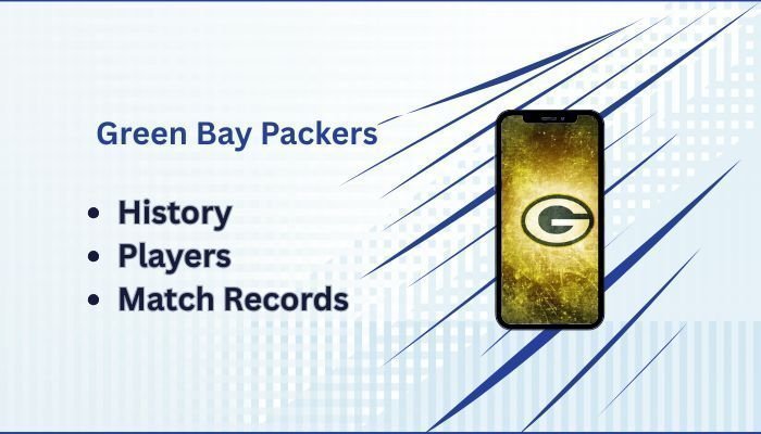 Green Bay Packers: A Comprehensive Guide to History, Players, Records & Social Media